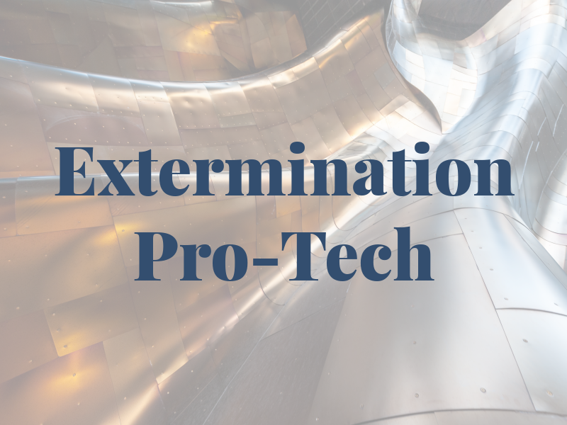 Extermination Pro-Tech