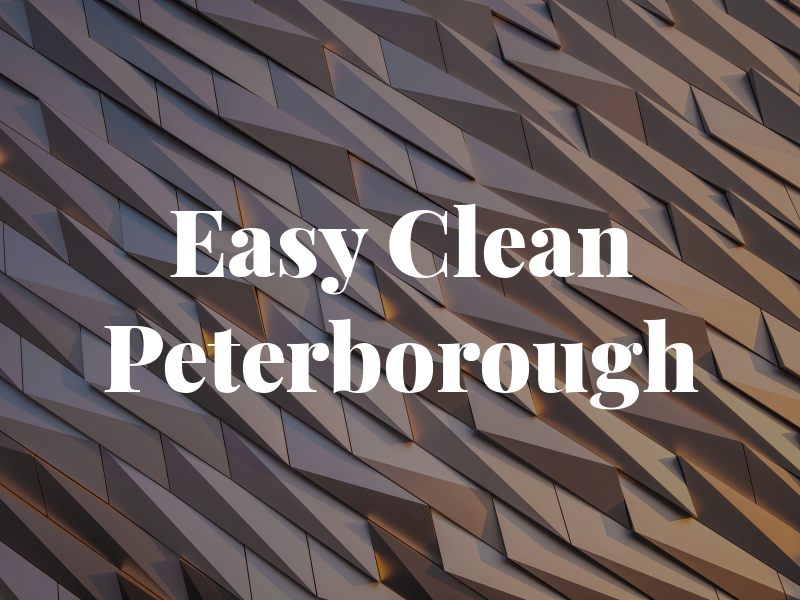 Easy Clean Peterborough