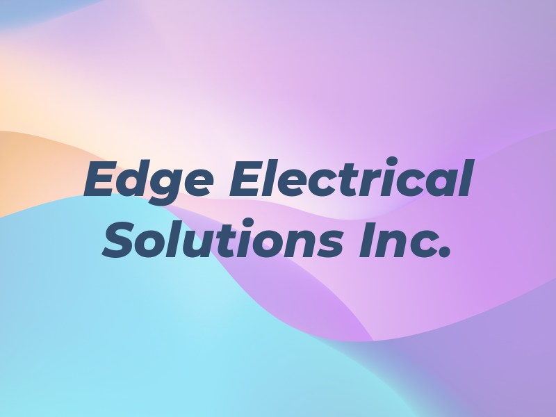 Edge Electrical Solutions Inc.