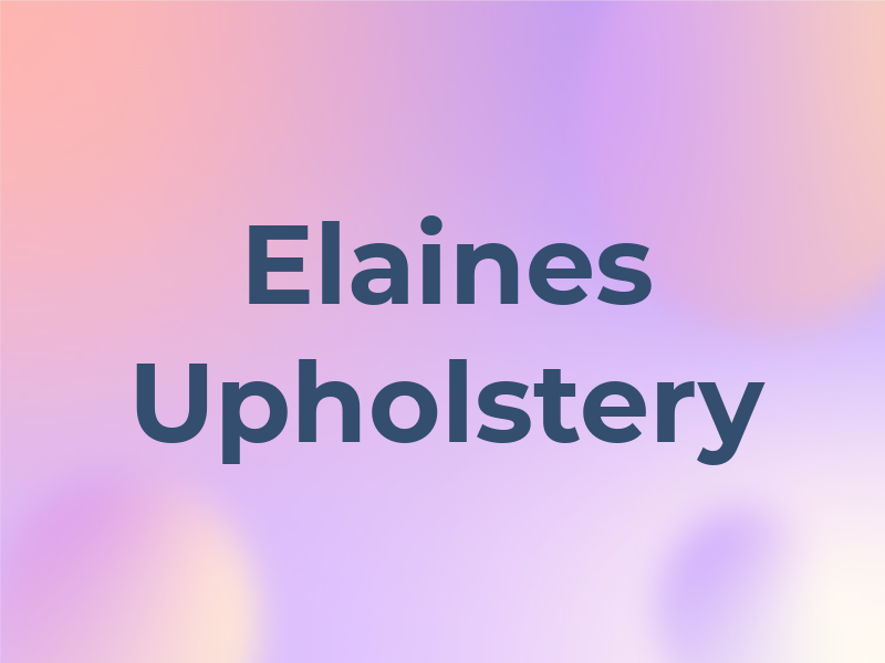 Elaines Upholstery