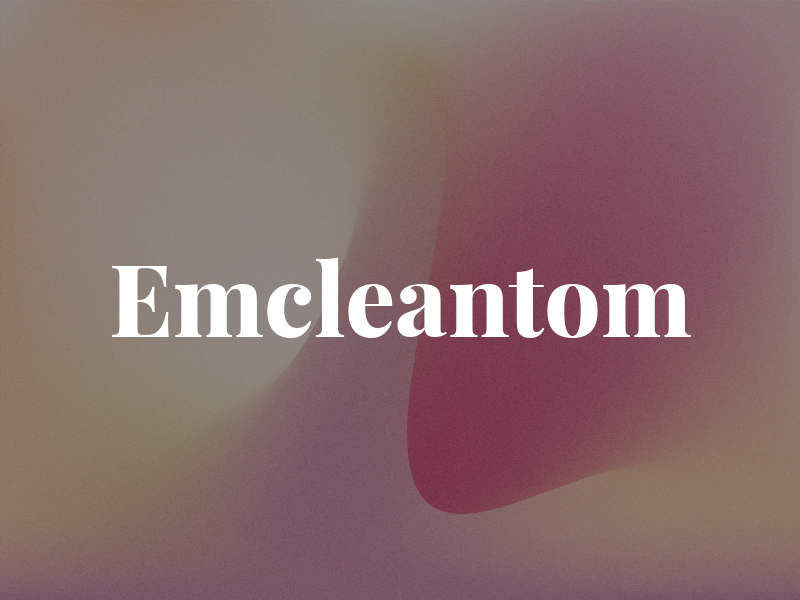 Emcleantom