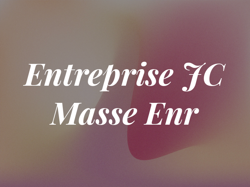 Entreprise JC Masse Enr