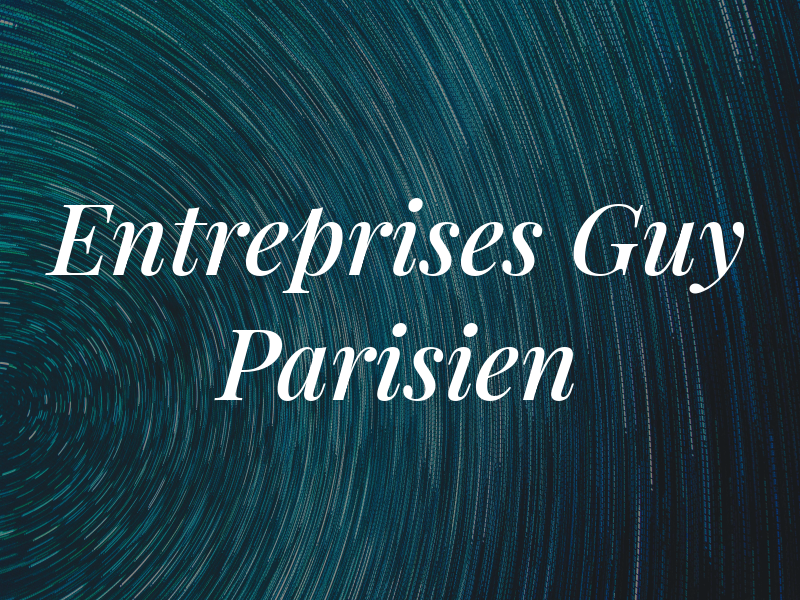 Entreprises Guy Parisien