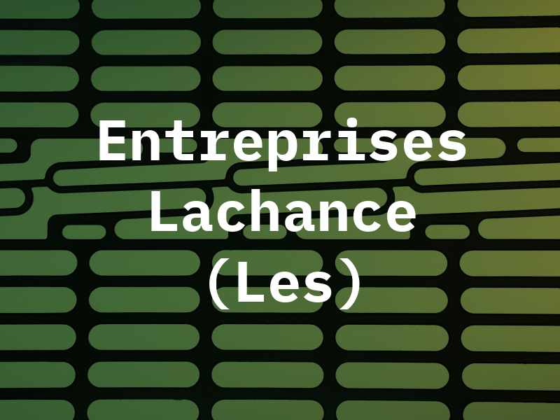 Entreprises H Lachance Inc (Les)