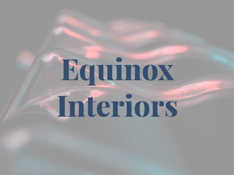 Equinox Interiors