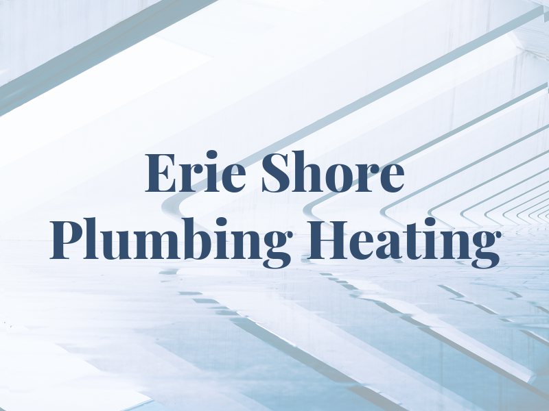 Erie Shore Plumbing & Heating