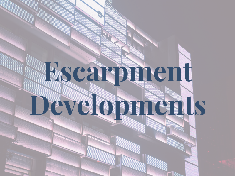 Escarpment Developments