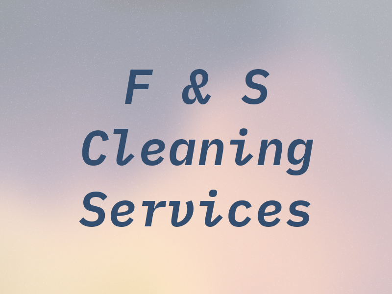 F & S Cleaning Services