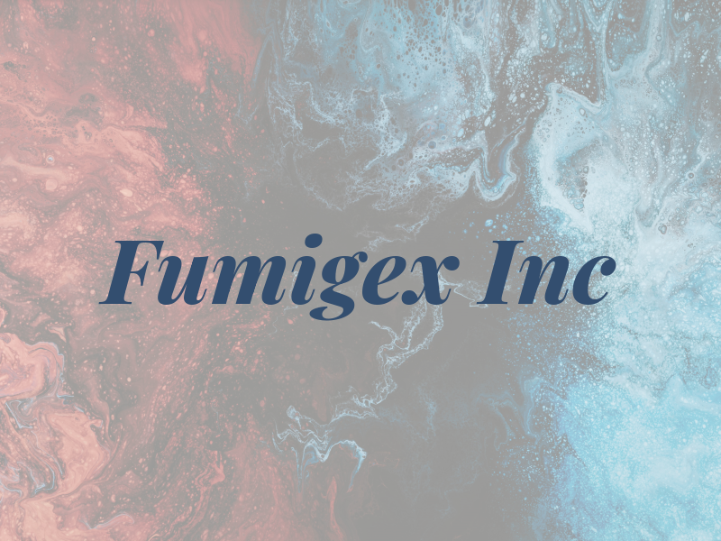 Fumigex Inc