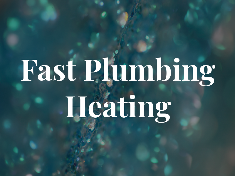 Fast Plumbing & Heating Ltd