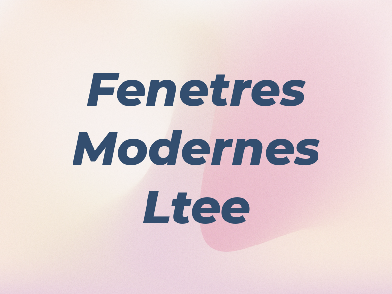 Fenetres Modernes JC Ltee