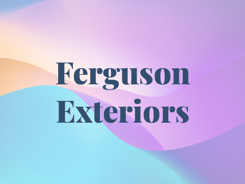 Ferguson Exteriors