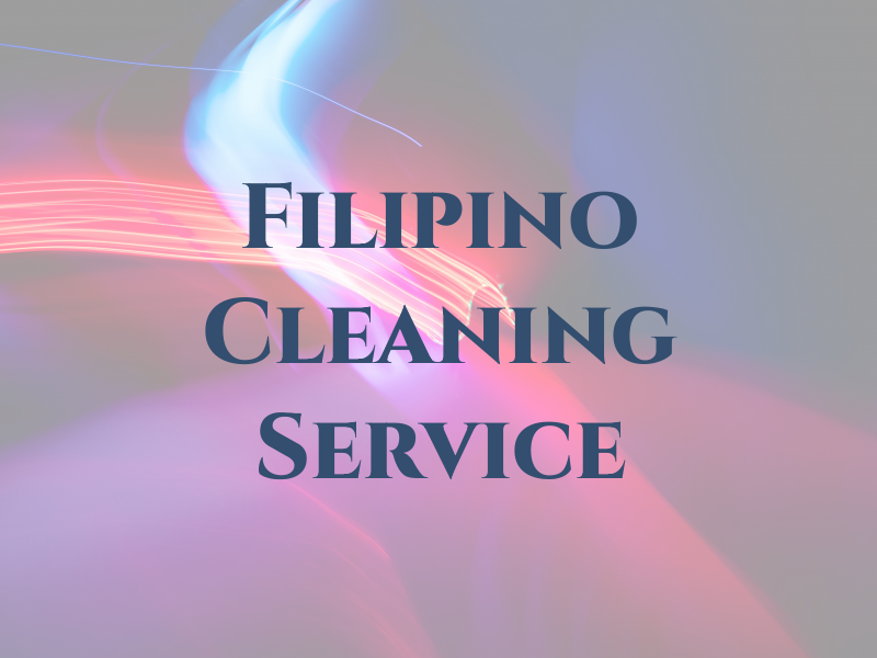 Filipino Cleaning Service