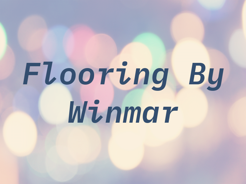 Flooring By Winmar