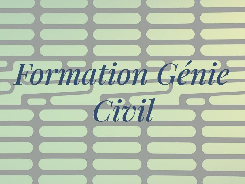 Formation en Génie Civil