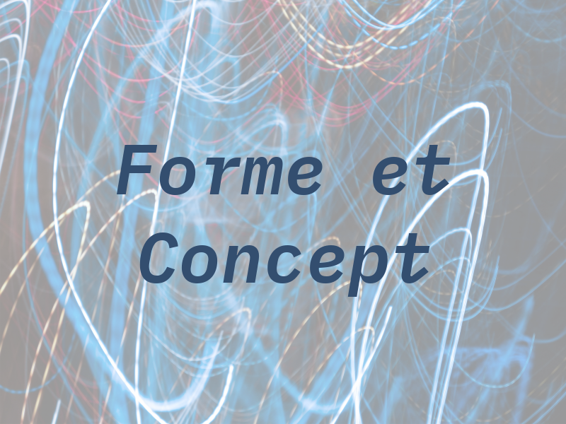 Forme et Concept