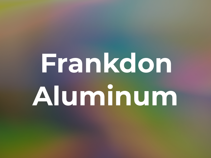 Frankdon Aluminum