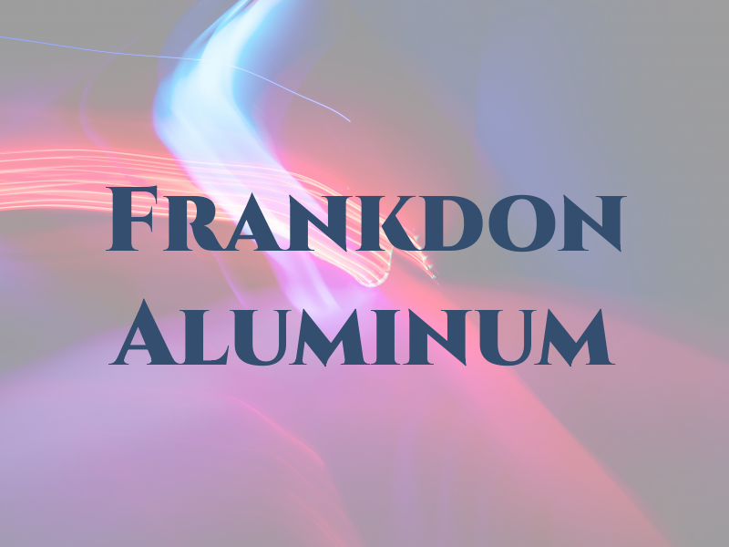 Frankdon Aluminum