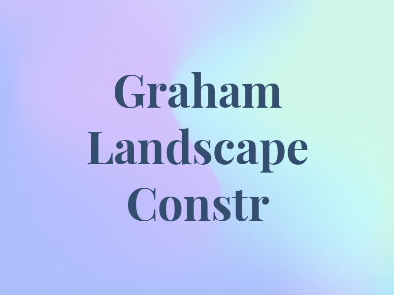G Graham Landscape Constr
