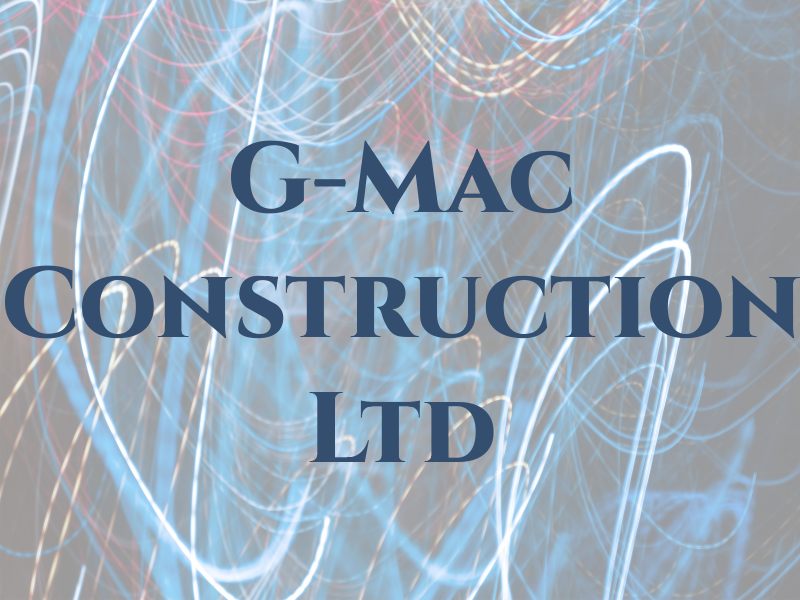 G-Mac Construction Ltd