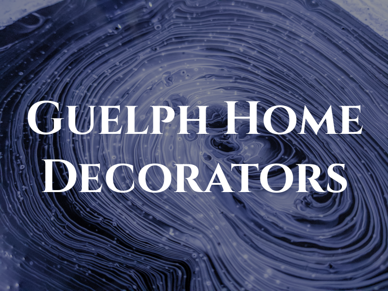 Guelph Home Decorators