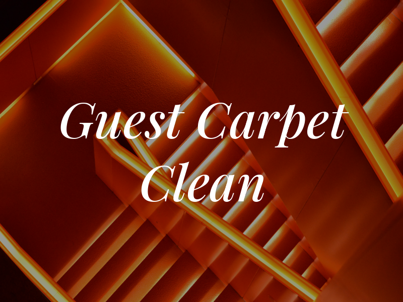 Guest Carpet Clean Inc