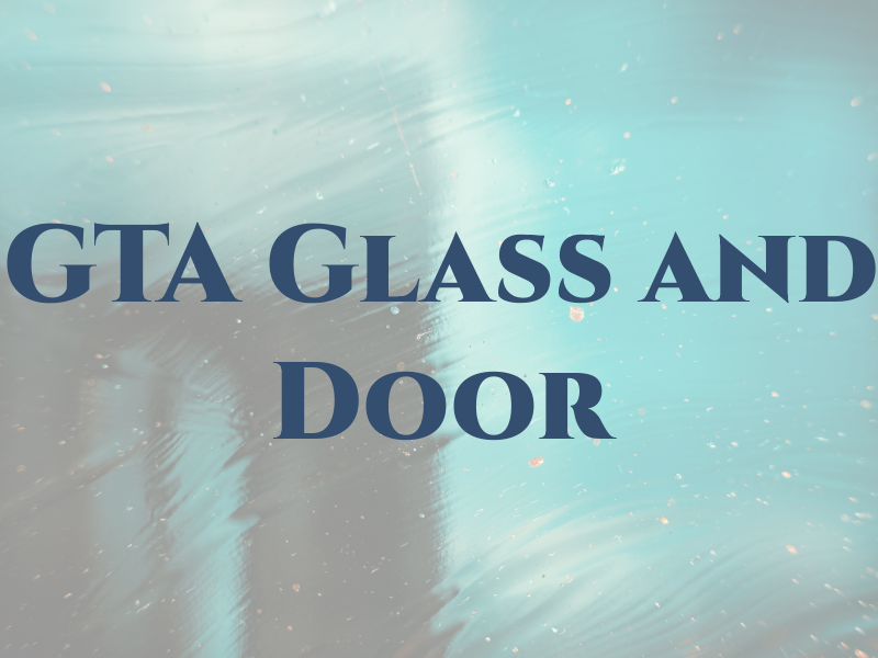 GTA Glass and Door