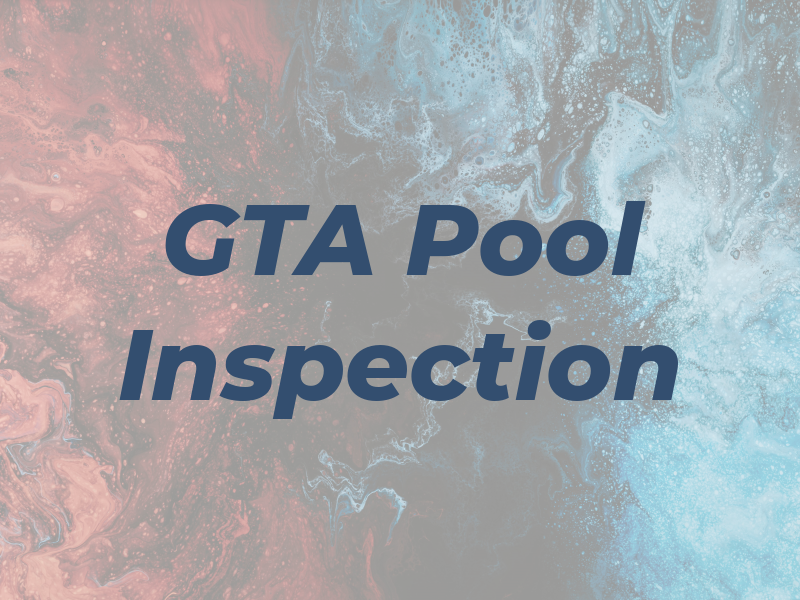 GTA Pool Inspection