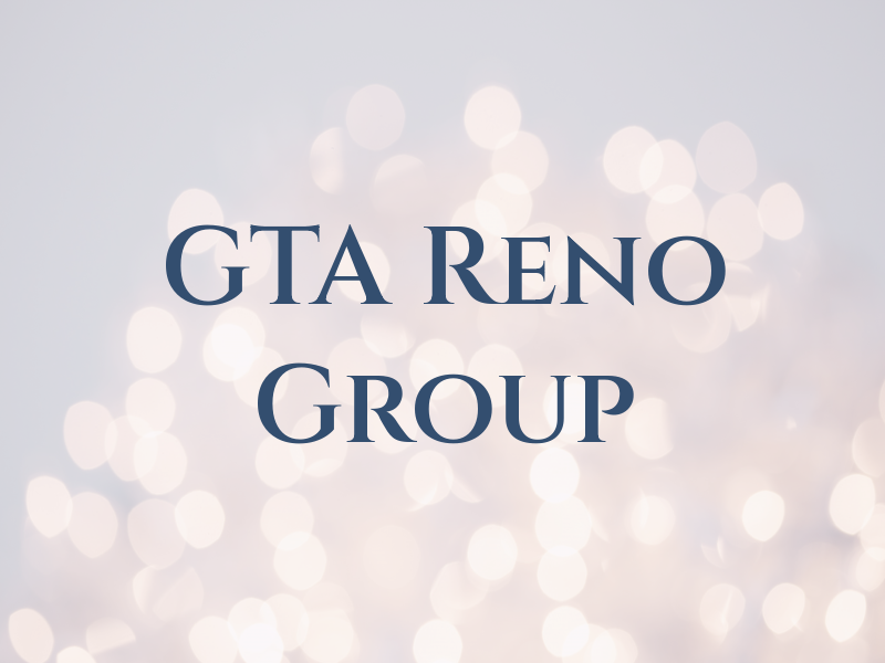 GTA Reno Group