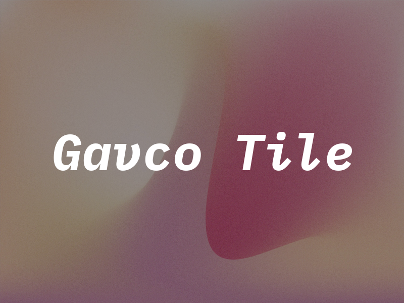 Gavco Tile
