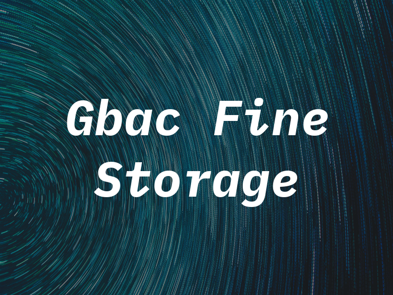 Gbac Fine Art Storage