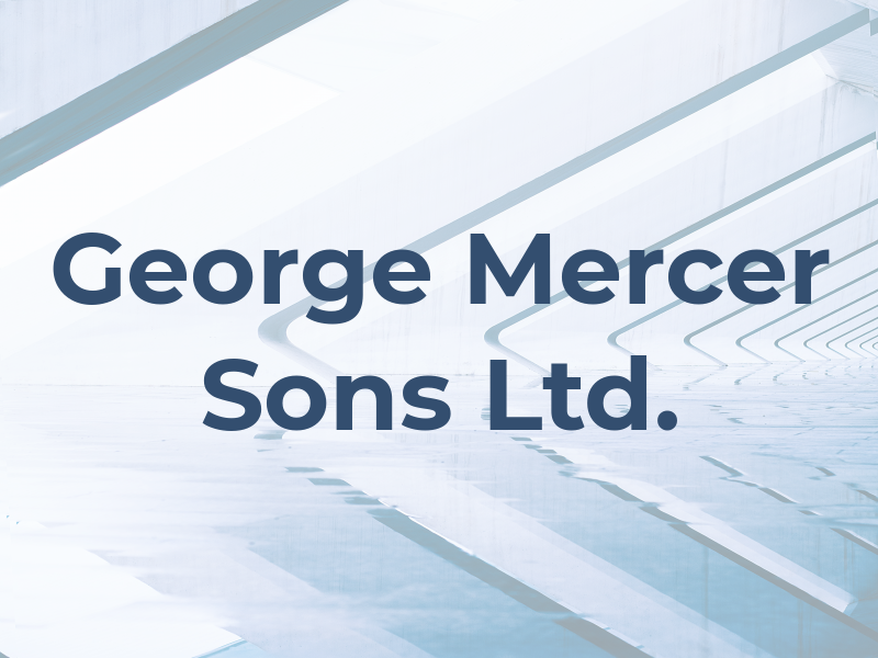 George Mercer & Sons Ltd.