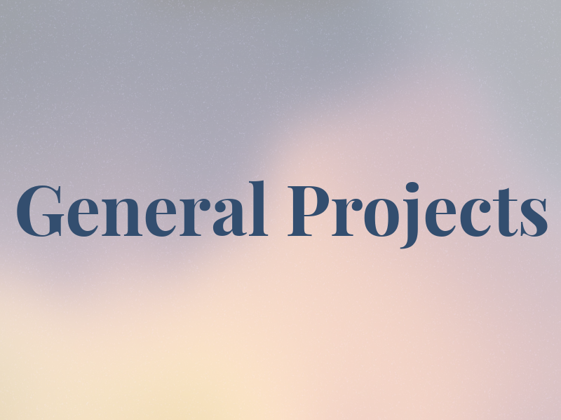 General Projects