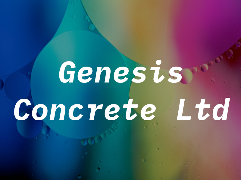 Genesis Concrete Ltd