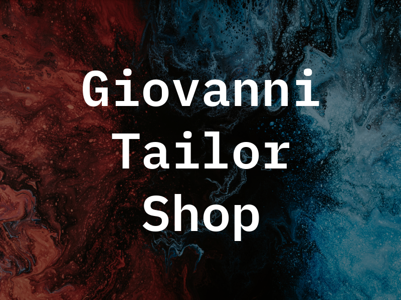 Giovanni the Tailor Shop
