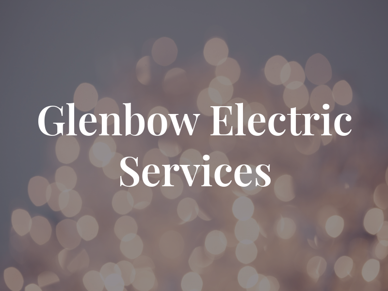 Glenbow Electric Services Ltd