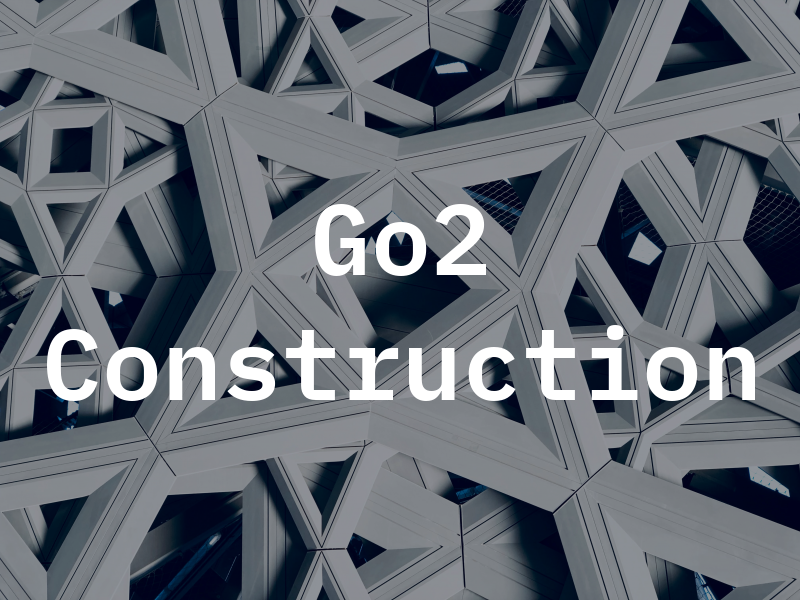Go2 Construction