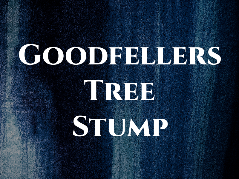 Goodfellers Tree & Stump