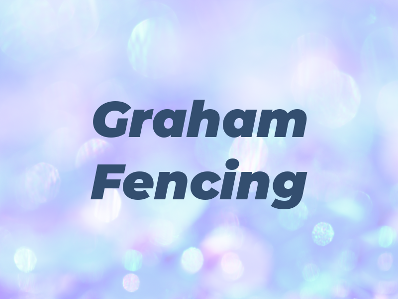 Graham Fencing