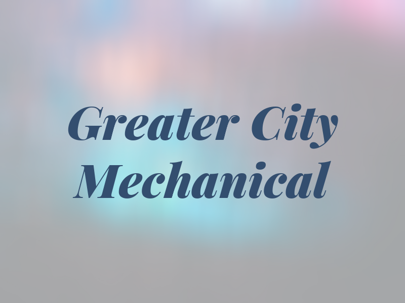 Greater City Mechanical