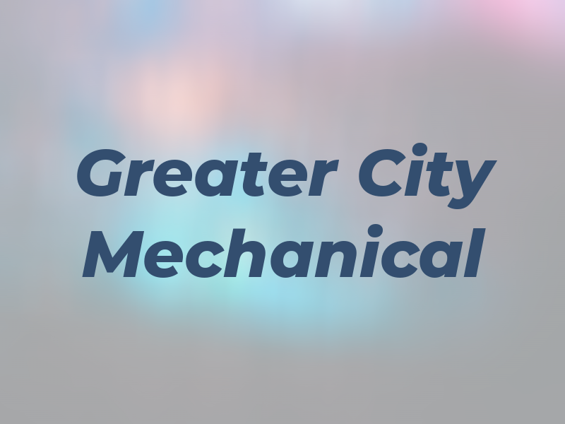 Greater City Mechanical