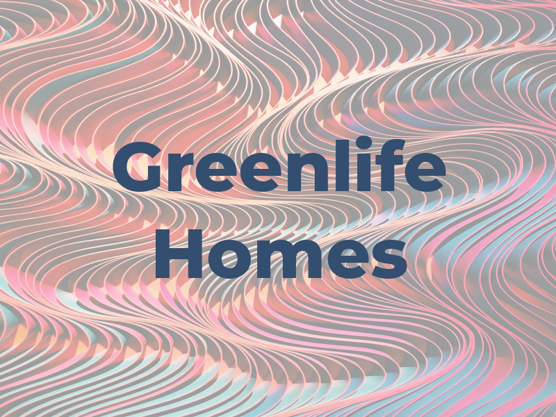 Greenlife Homes