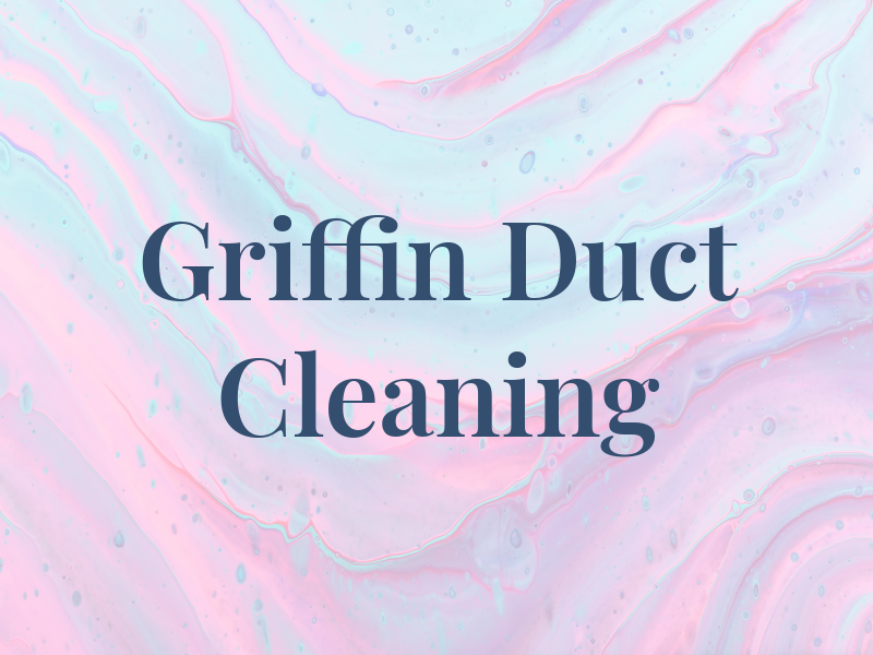 Griffin Air Duct Cleaning