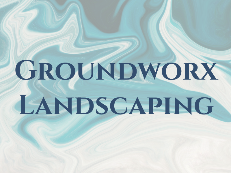 Groundworx Landscaping