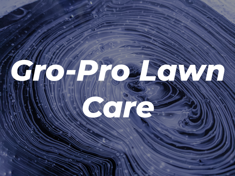 Gro-Pro Lawn Care