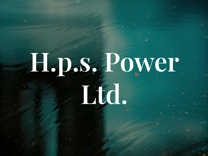 H.p.s. Power Ltd.