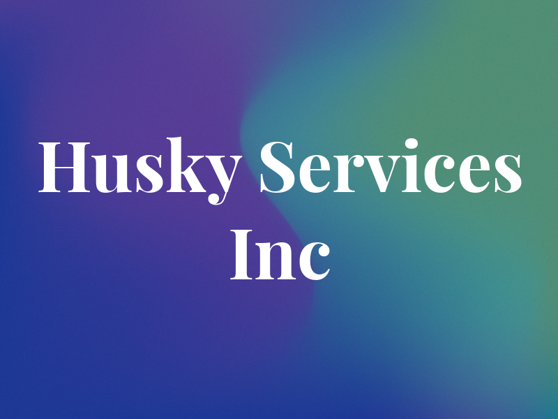 Husky Services Inc
