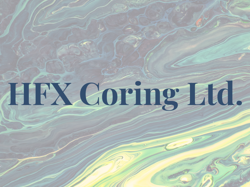 HFX Coring Ltd.