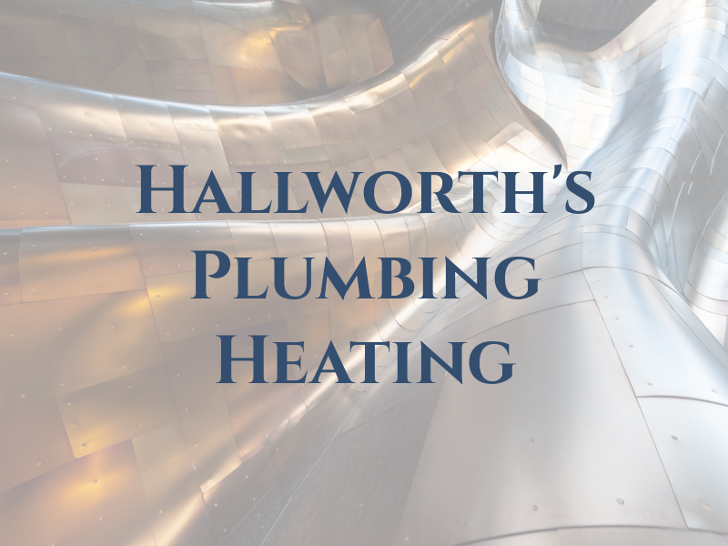 Hallworth's Plumbing Heating