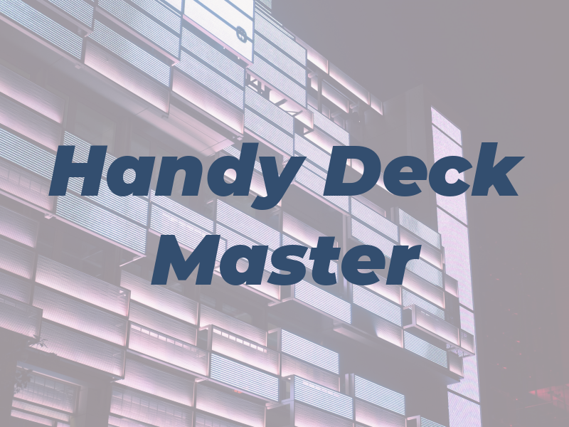 Handy Deck Master